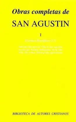 Obras Completas de San Agustín. I: Escritos Filosó