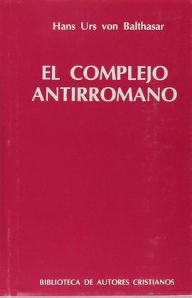 EL COMPLEJO ANTIRROMANO.