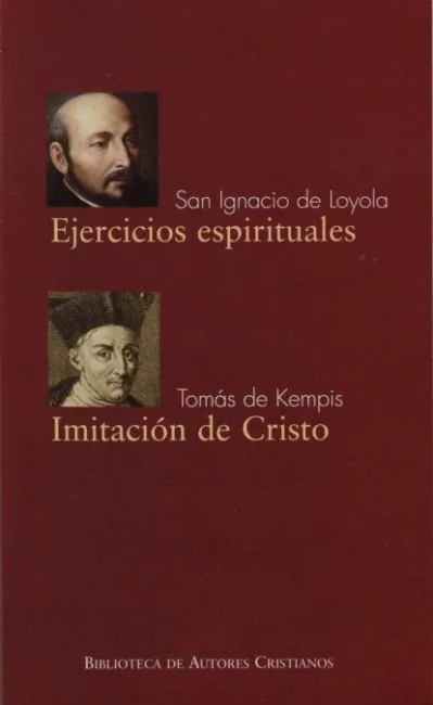 Ejercicios Espirituales de San Ignacio de Loyola; Imitación de Cristo