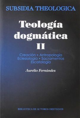 TEOLOGIA DOGMATICA, II