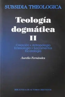 Teologia Dogmatica, Ii