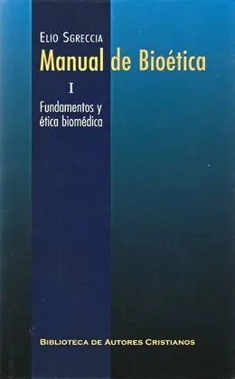 Manual de Bioetica I