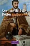 San Juan de Ávila, Doctor. Magisterio Vivo