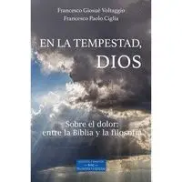 En la Tempestad, Dios.