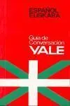 Guía de Conversación Yale Españo Euskara