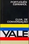 Guía de Conversación Yale Portugués-Español