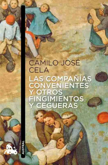 Las Compañias Convenientes y Otros Fingimientos y Cegueras