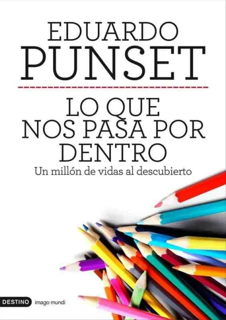 Lo que nos Pasa por dentro