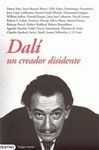 DALI, UN CREADOR DISIDENTE