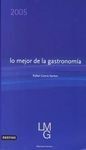LO MEJOR DE LA GASTRONOMÍA 2005