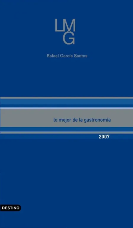 Lo Mejor de la Gastronomía 2007