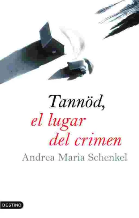 Tannöd, el Lugar del Crimen