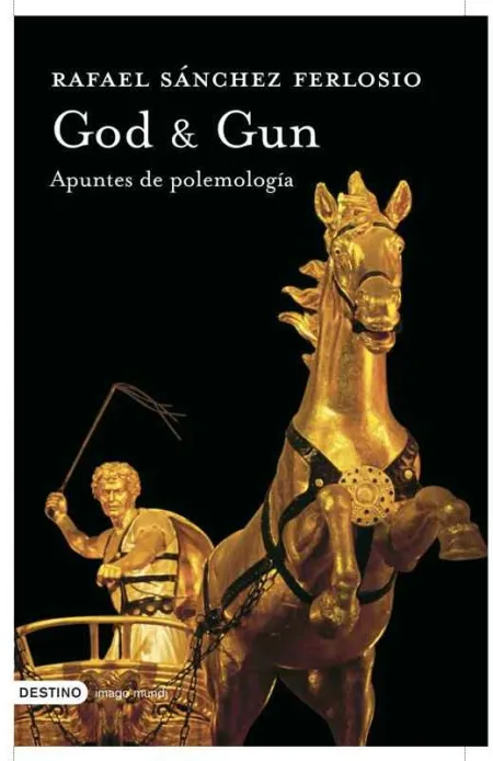 God And Gun. Apuntes de Polemología
