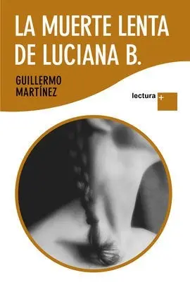 La Muerte Lenta de Luciana B