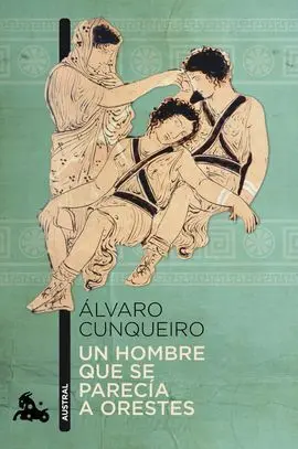 Un Hombre que se Parecia a Orestes