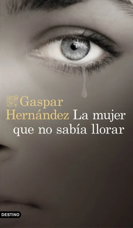La Mujer que no Sabia Llorar