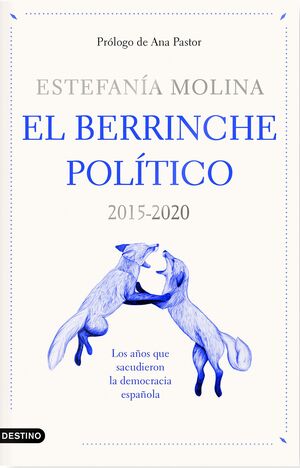 EL BERRINCHE POLITICO