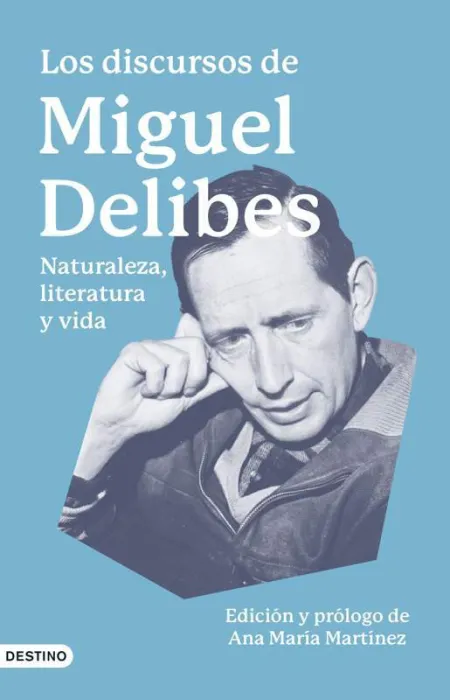 Los Discursos de Miguel Delibes