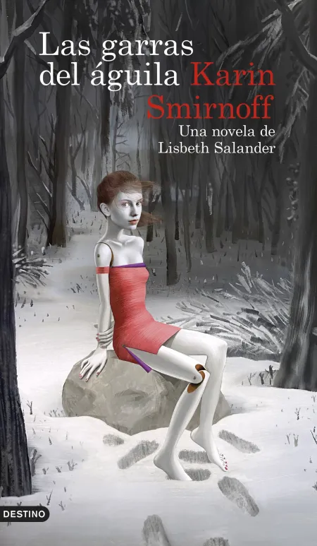 Las Garras del Águila: una Novela de Lisbeth Salander (Serie Millennium)