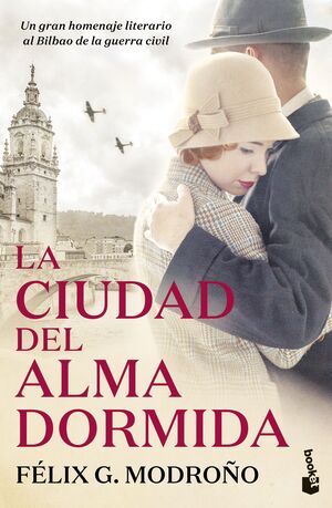 LA CIUDAD DEL ALMA DORMIDA (TRILOGÍA DE BILBAO)
