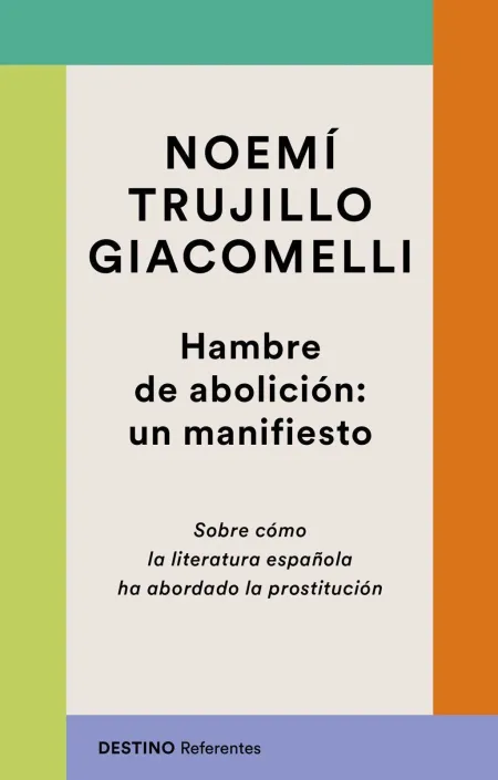 Hambre de Abolición: un Manifiesto
