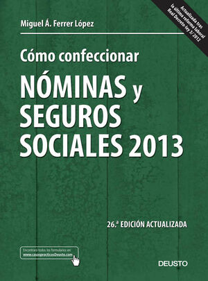 COMO CONFECCIONAR NOMINAS Y SEGUROS SOCIALES 2013