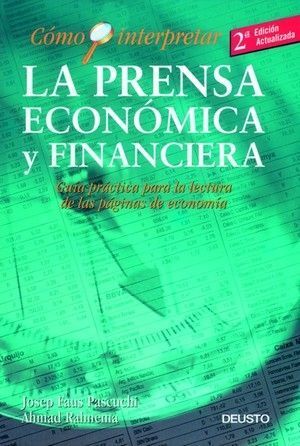 COMO INTERPRETAR LA PRENSA ECONOMICA Y FINANCIERA 2ª ED.