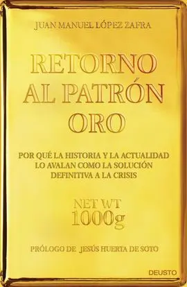 Retorno Al Patrón Oro