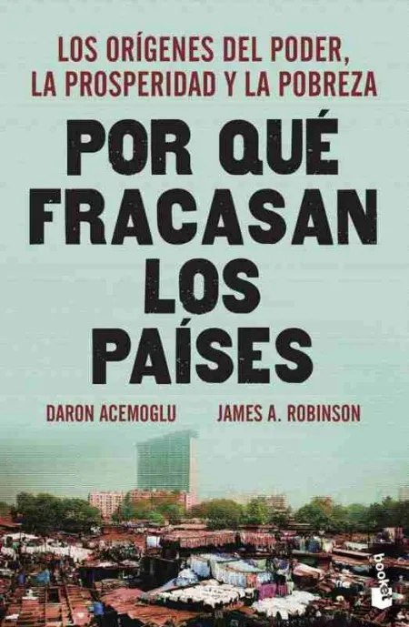 Por qué Fracasan los Países