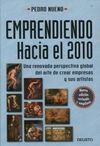 EMPRENDIENDO: HACIA EL 2010