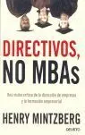 Directivos, no Mbas