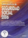 CASOS PRÁCTICOS DE SEGURIDAD SOCIAL 2006