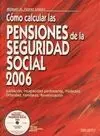 Cómo Calcular las Pensiones de la Seguridad Social 2006