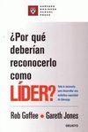 POR QUÉ DEBERÍAN RECONOCERLO COMO LÍDER?