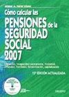 CÓMO CALCULAR LAS PENSIONES DE LA SEGURIDAD SOCIAL 2007