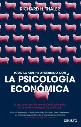 Todo lo que He Aprendido con la Psicología Económica