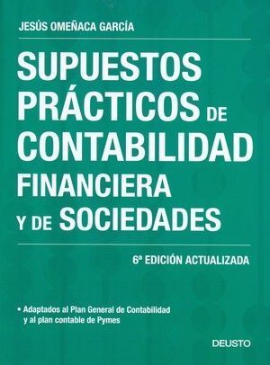 SUPUESTOS PRÁCTICOS CONTABILIDAD FINANCIERA Y DE SOCIEDADES