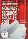 COMO CONFECCIONAR NÓMINAS Y SEGUROS SOCIALES 2008