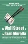 De Wall Street a la Gran Muralla