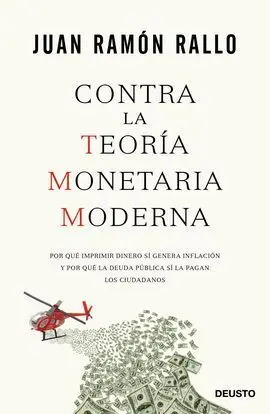 Contra la Teoria Monetaria Moderna