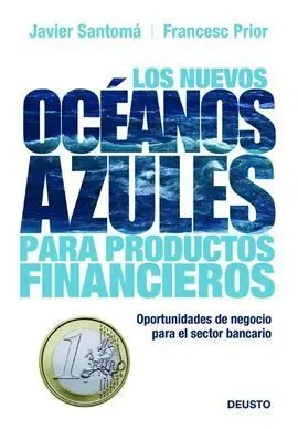 Los Nuevos Océanos Azules para Productos Financieros