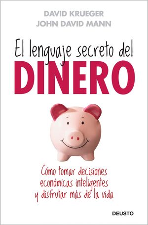 EL LENGUAJE SECRETO DEL DINERO