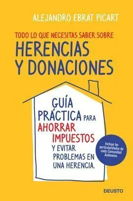 Todo lo que Necesitas Saber Sobre Herencias y Donaciones