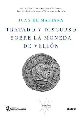 Tratado y Discurso Sobre la Moneda de Vellón