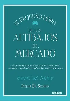 El Pequeño Libro de los Altibajos del Mercado