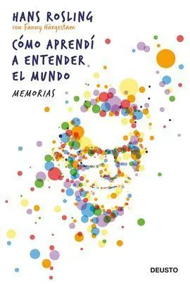 Cómo Aprendí a Entender el Mundo