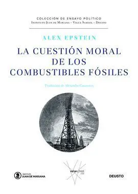 La Cuestion Moral de los Combustibles Fosiles