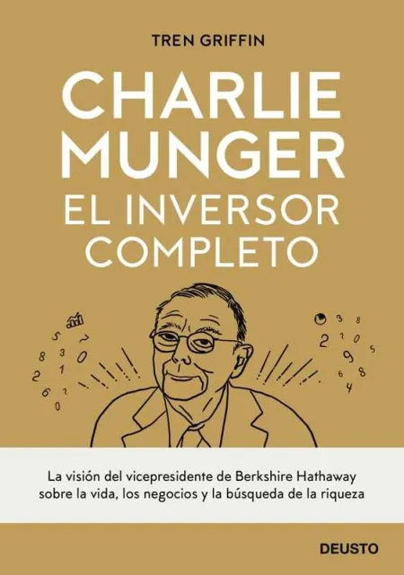 Charlie Munger: el Inversor Completo