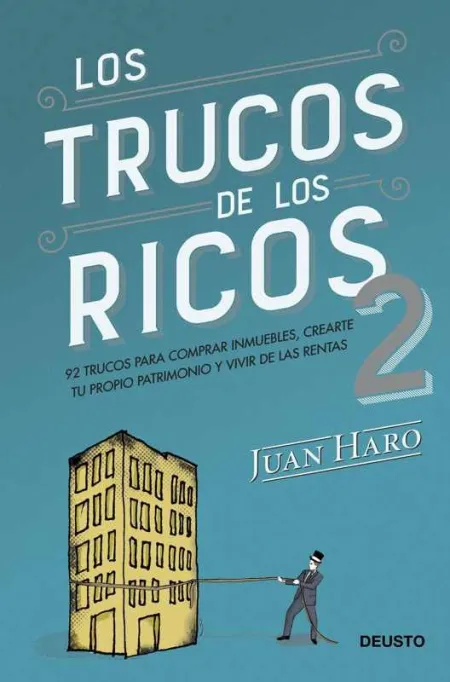 Los Trucos de los Ricos 2ª Parte