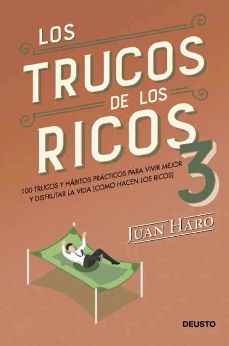 Los Trucos de los Ricos 3ª Parte